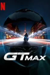 GTMax (2024) Movie Poster