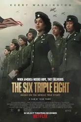 The Six Triple Eight (2024) Movie Poster