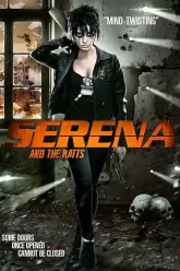 Serena and the Ratts (2012)