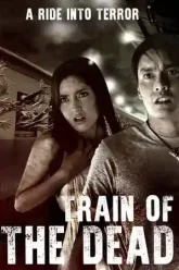 Train of the Dead (2007)