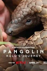 Pangolin: Kulu’s Journey (2025)