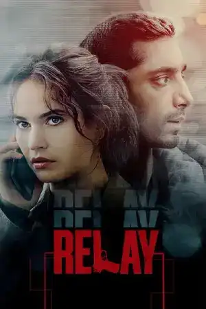 Vegamovies - Relay (2024) Hollywood Movie Poster