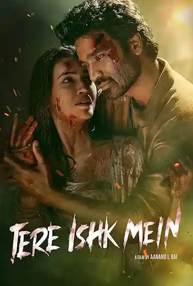 Tere Ishk Mein (2025) Movie Poster