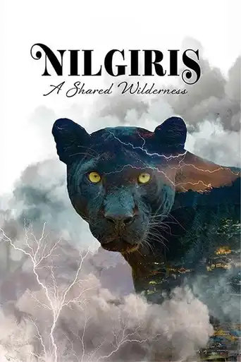 Nilgiris - A Shared Wilderness Movie Poster