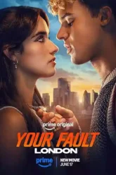 Your Fault: London (2026)